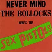 Sex Pistols - Never Mind The Bollocks Here's The Sex Pistols - CD