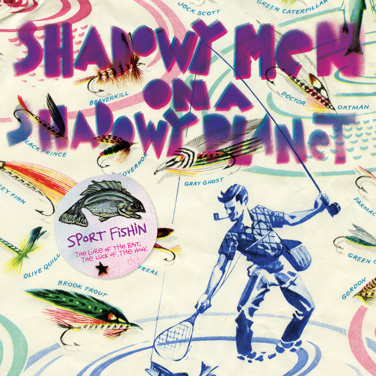Shadowy Men On A Shadowy Planet - Sport Fishin: The Lure of the Bait, The Luck of the Hook - Vinyl