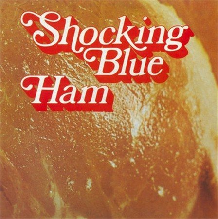 Shocking Blue - Ham - Vinyl