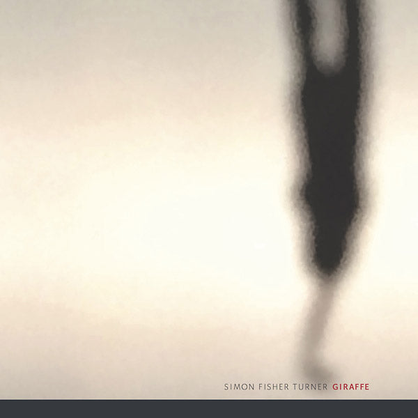 Simon Fisher Turner - Giraffe - Vinyl