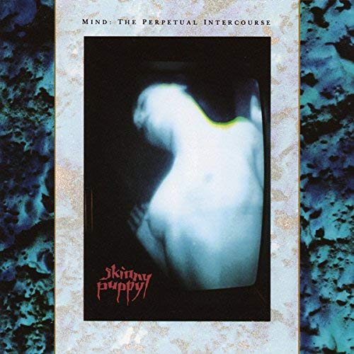 Skinny Puppy - Mind: The Perpetual Intercourse - Vinyl