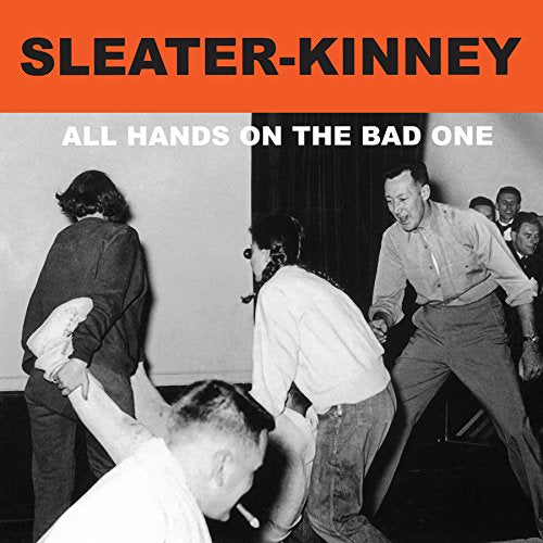 Sleater-kinney - All Hands On The Bad One - Vinyl