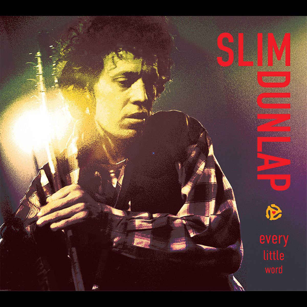 Slim Dunlap - Every Little Word - The Best Of The Bonus Tracks - Vinyl