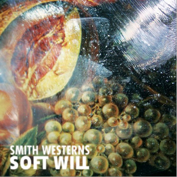 Smith Westerns - Soft Will - Vinyl