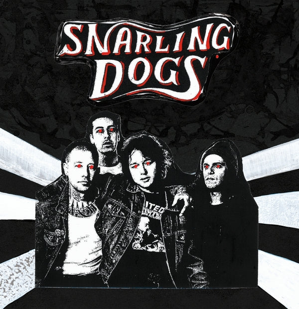 Snarling Dogs - Snarling Dogs - Vinyl