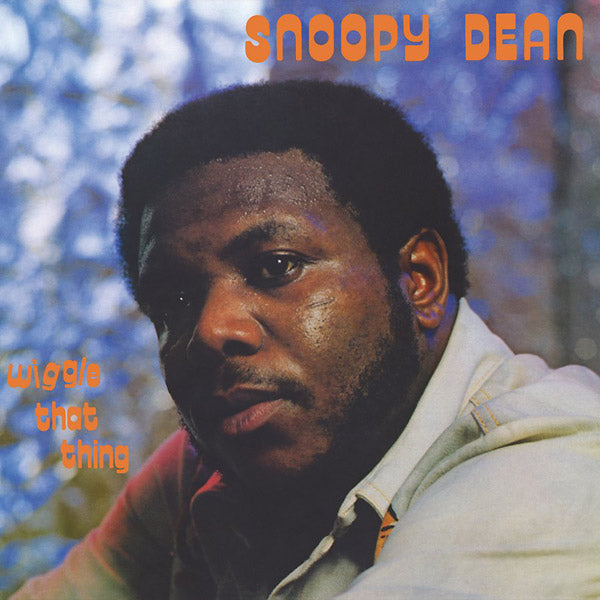 SNOOPY DEAN - Wiggle That Thing - CD