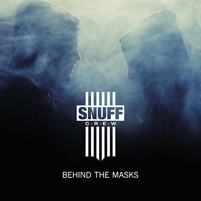 SNUFF CREW - Behind the Masks - CD