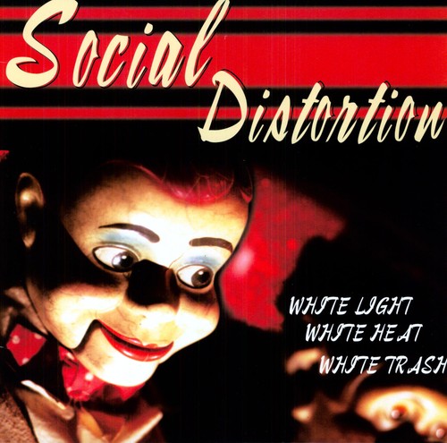 Social Distortion - White Light White Heat White Trash (180 Gram Vinyl) [Import] - Vinyl