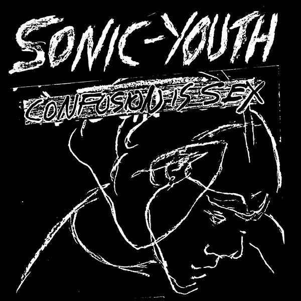 Sonic Youth - Confusion Is Sex - Vinyl