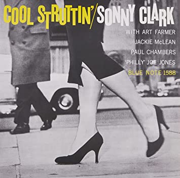 Sonny Clark - Cool Struttin' (Blue Note Classic Vinyl Edition) [LP] - Vinyl