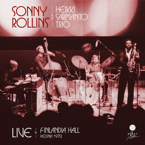 Sonny Rollins - Live At Finladia Hall, Helsinki 1972 (2 Lp's) - Vinyl