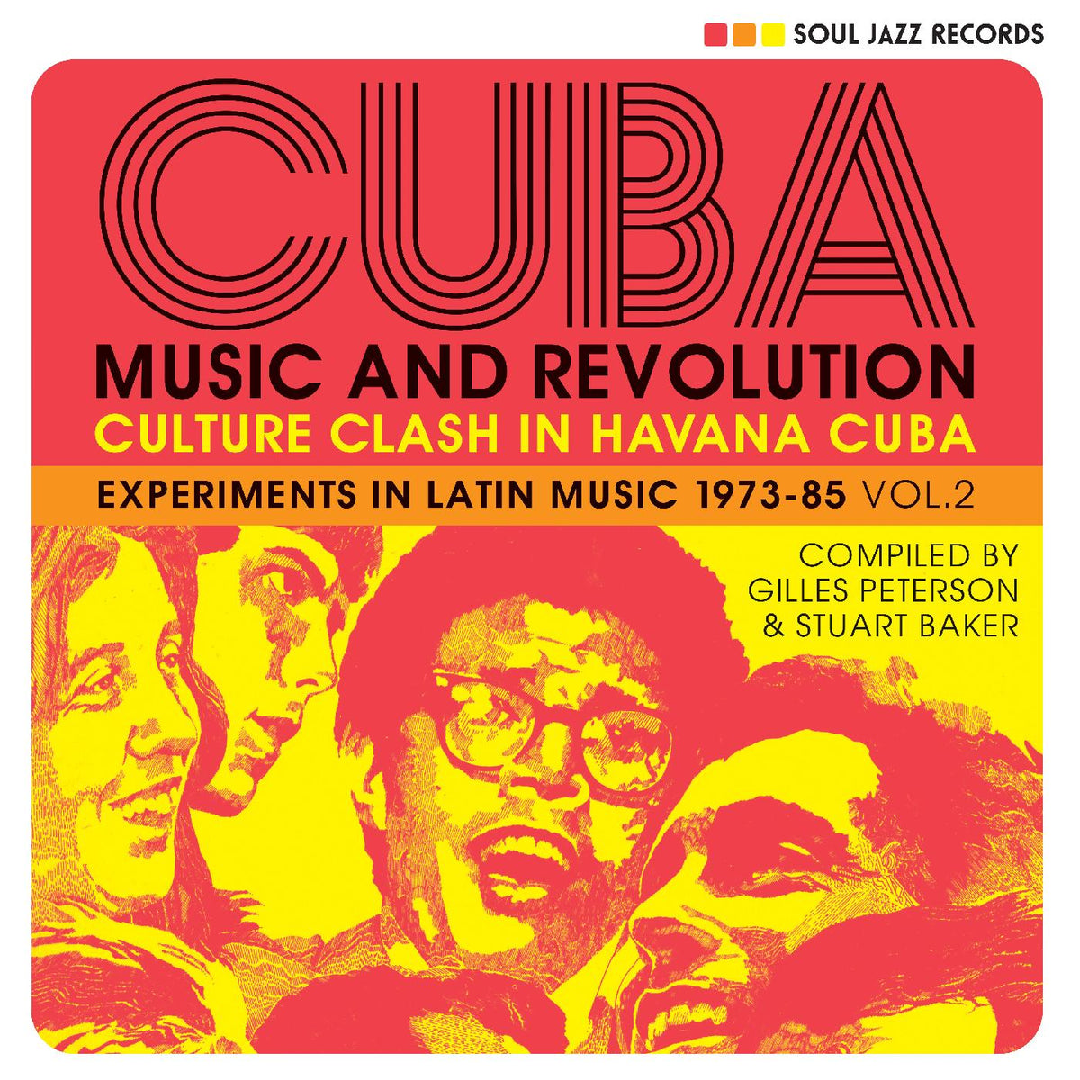 Soul Jazz Records Presents - CUBA: Music and Revolution: Culture Clash in Havana: Experiments in Latin Music 1975-85 Vol. 2 (3LP) - Vinyl