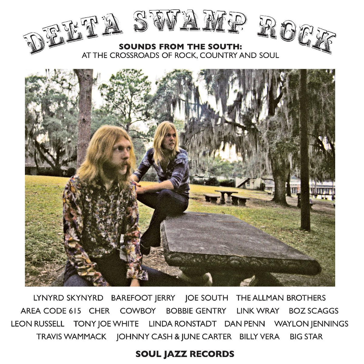Soul Jazz Records Presents - Delta Swamp Rock - Sounds From The South: At The Crossroads Of Rock, Country And Soul - Vinyl