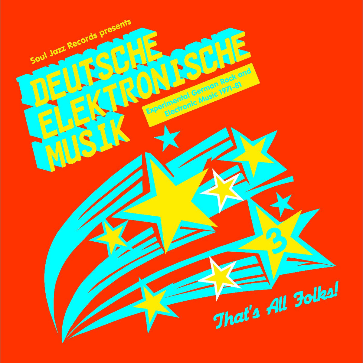 Soul Jazz Records Presents - Deutsche Elektronische Musik 3: Experimental German Rock and Electronic Music 1971-81 - Vinyl