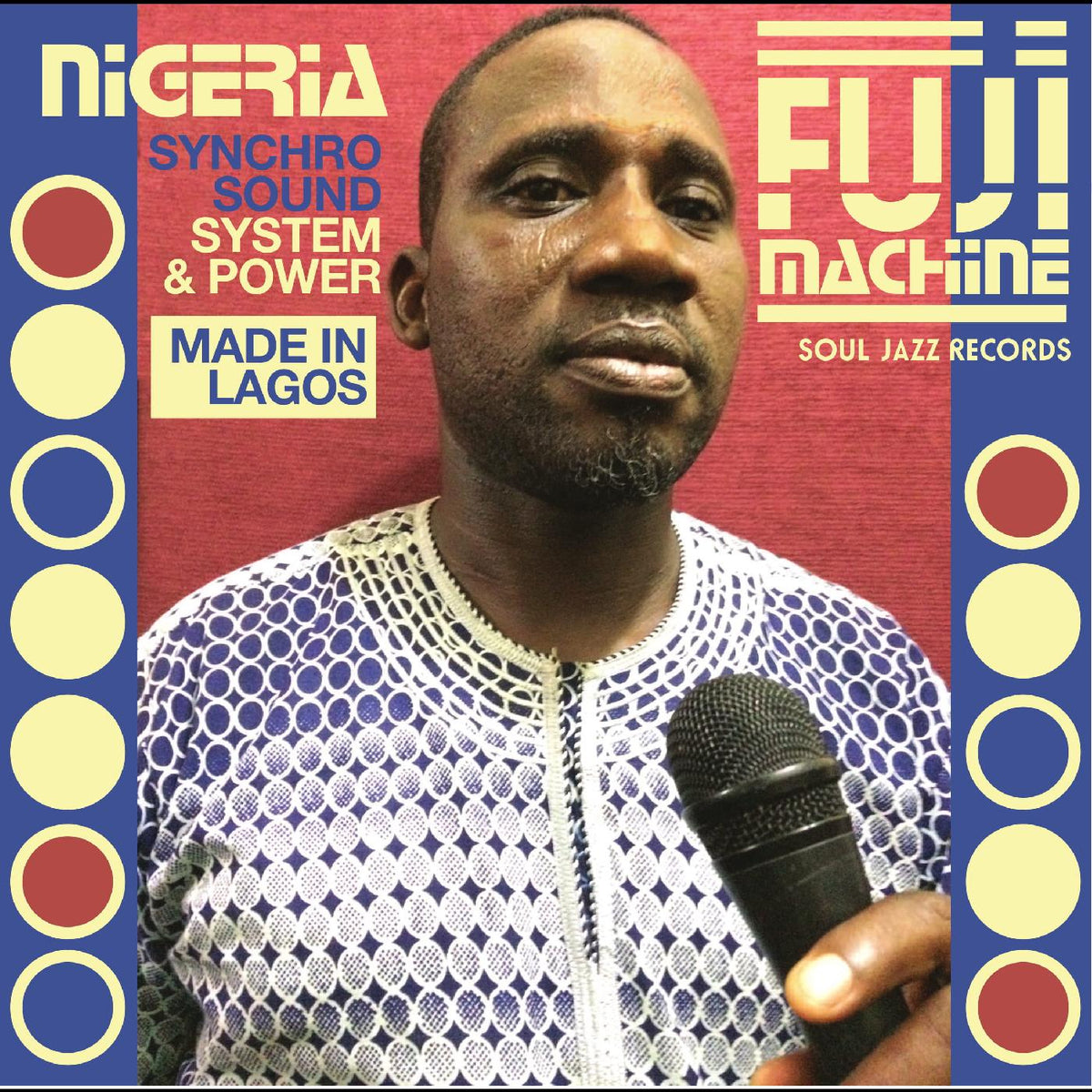 Soul Jazz Records Presents - Nigeria Fuji Machine: Synchro Sound System & Power - Vinyl