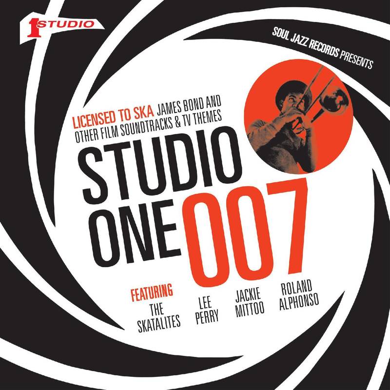 Soul Jazz Records Presents - STUDIO ONE 007: Licensed To Ska! James Bond and other Film Soundtracks and TV Themes | RSD DROP - Vinyl