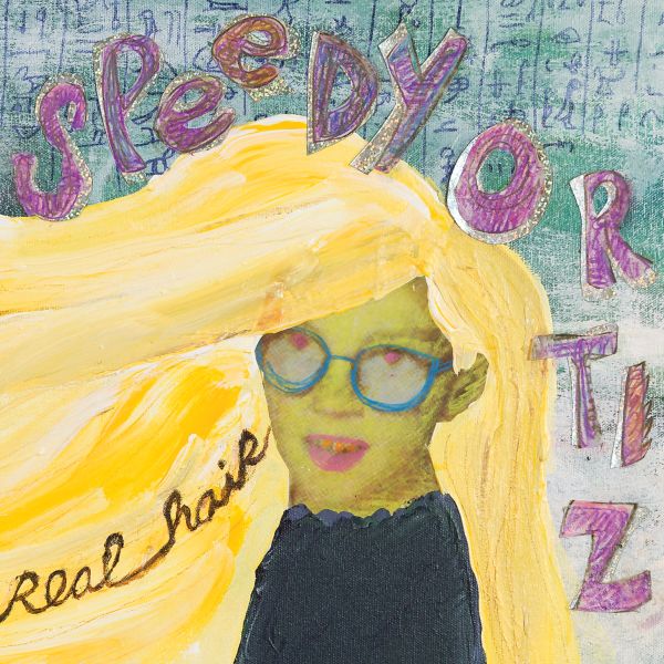 Speedy Ortiz - Real Hair - Vinyl