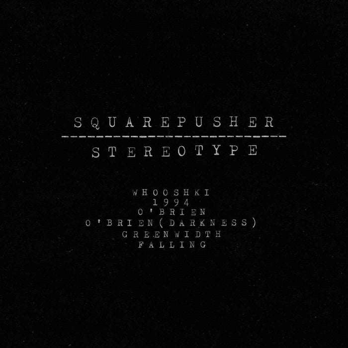 Squarepusher - Stereotype - Vinyl