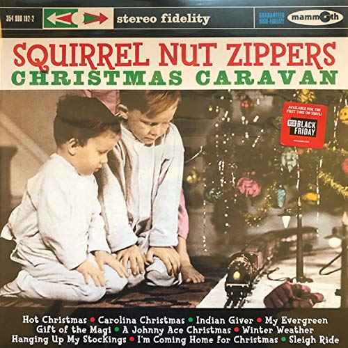 Squirrel Nut Zippers - Christmas Caravan [LP] - Vinyl