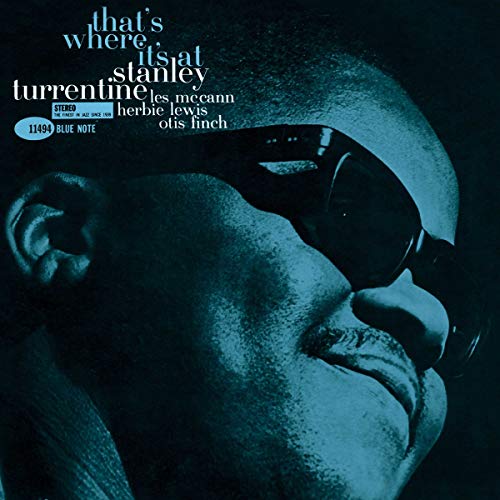 Stanley Turrentine - That's Where It's At (Blue Note Tone Poet Series) [LP] - Vinyl