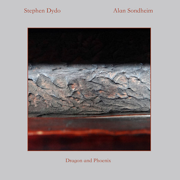 STEPHEN DYDO & ALAN SONDHEIM - Dragon and Phoenix - CD