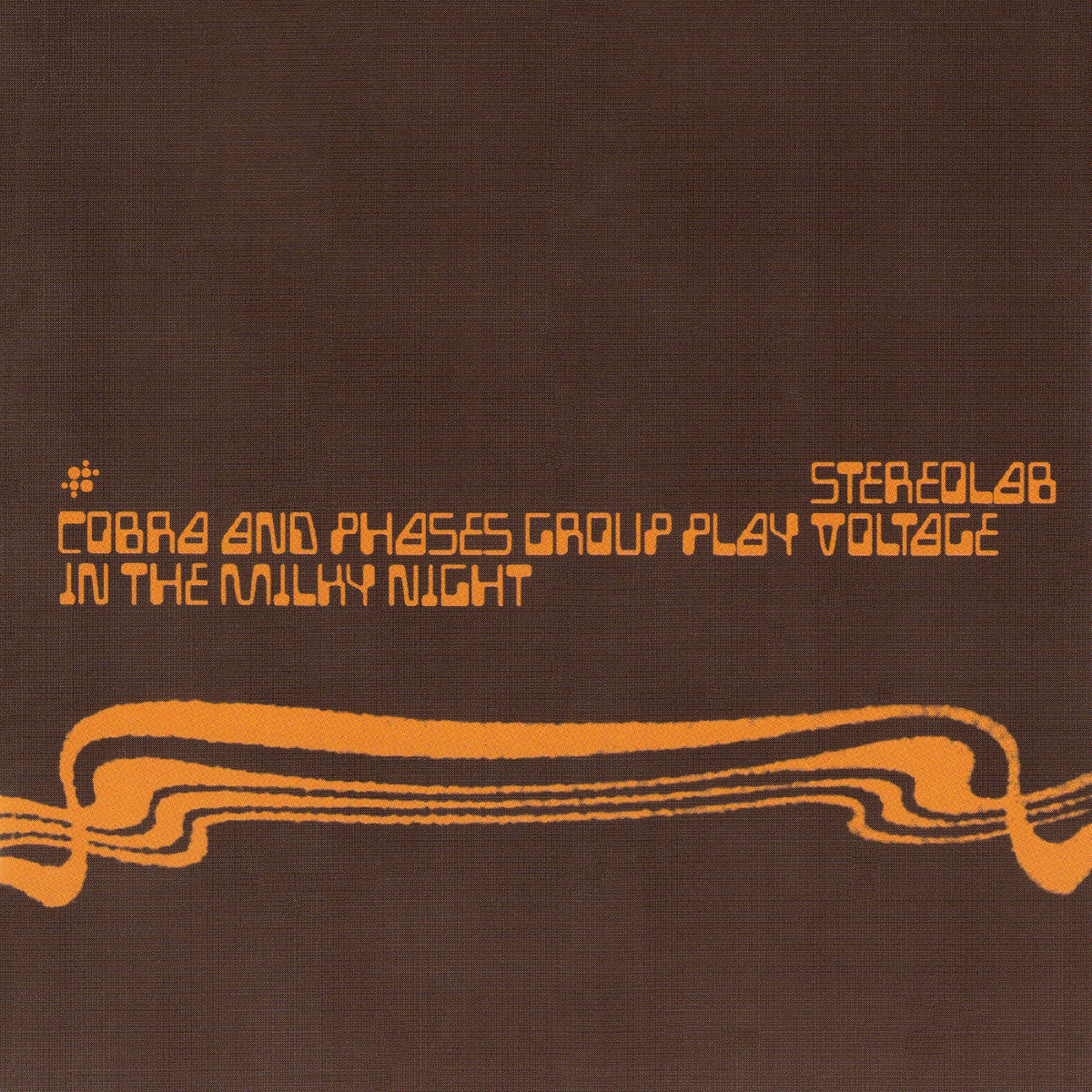 Stereolab - Cobra And Phases Group Play Voltage In The Milky Night - Vinyl