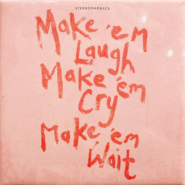 Stereophonics - Make 'Em Laugh, Make 'Em Cry, Make 'Em Wait - CD