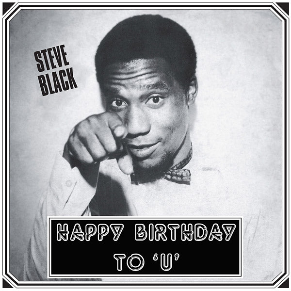 STEVE BLACK - Happy Birthday To 'U' - Vinyl