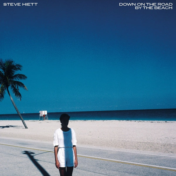 STEVE HIETT - Down On The Road By The Beach - Vinyl