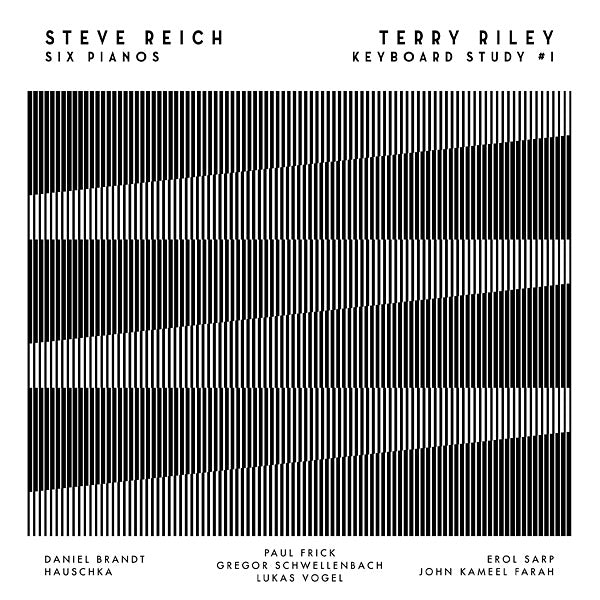STEVE REICH/TERRY RILEY - Six Pianos / Keyboard Study #1 - Vinyl