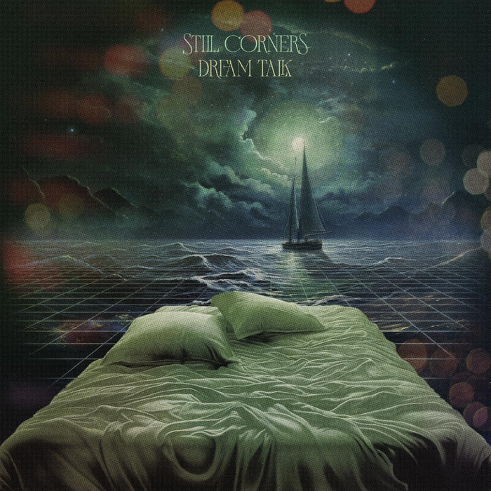 Still Corners - Dream Talk (Indie Exclusive Coke Bottle Green Vinyl) - Vinyl