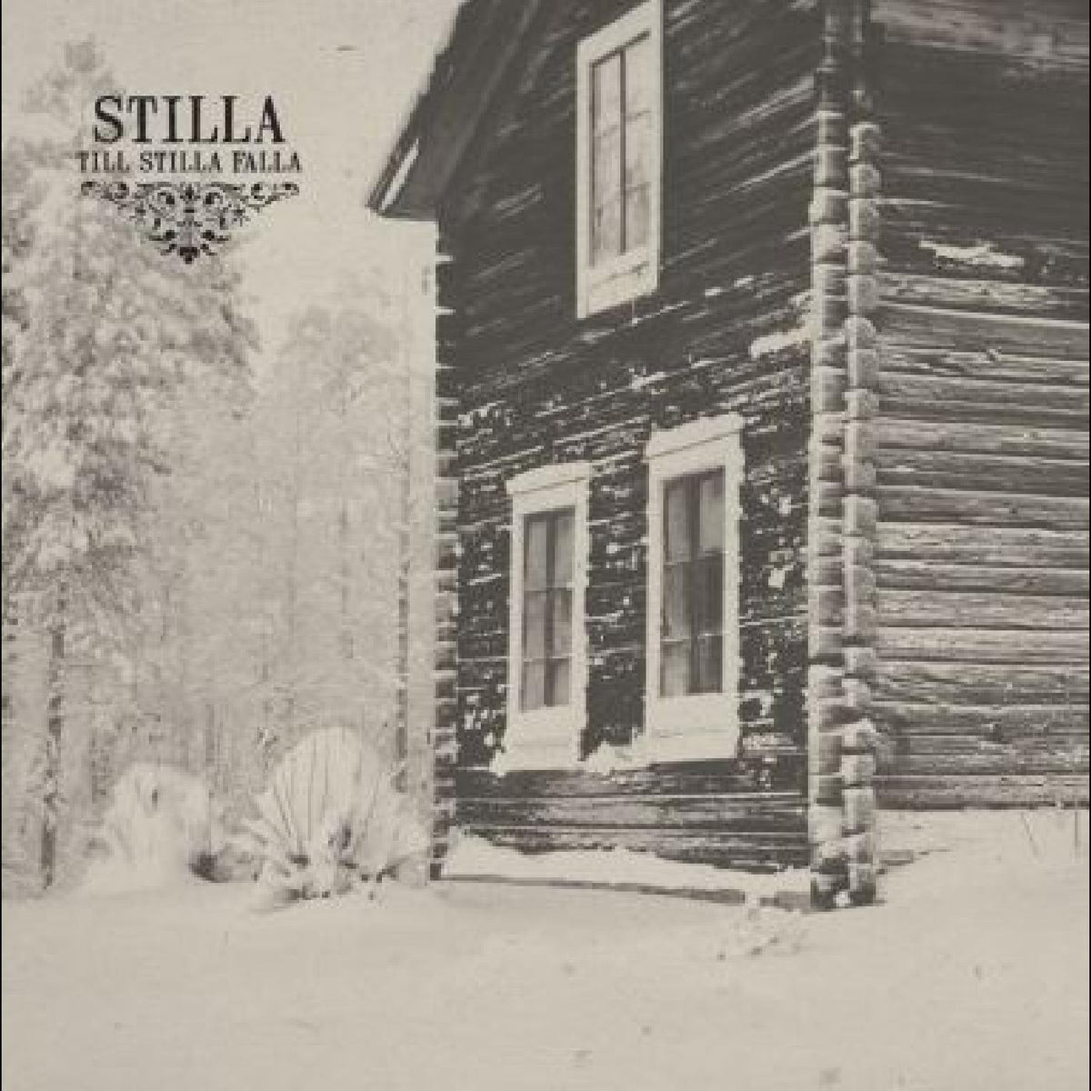 Stilla - Till Stilla Falla - Vinyl