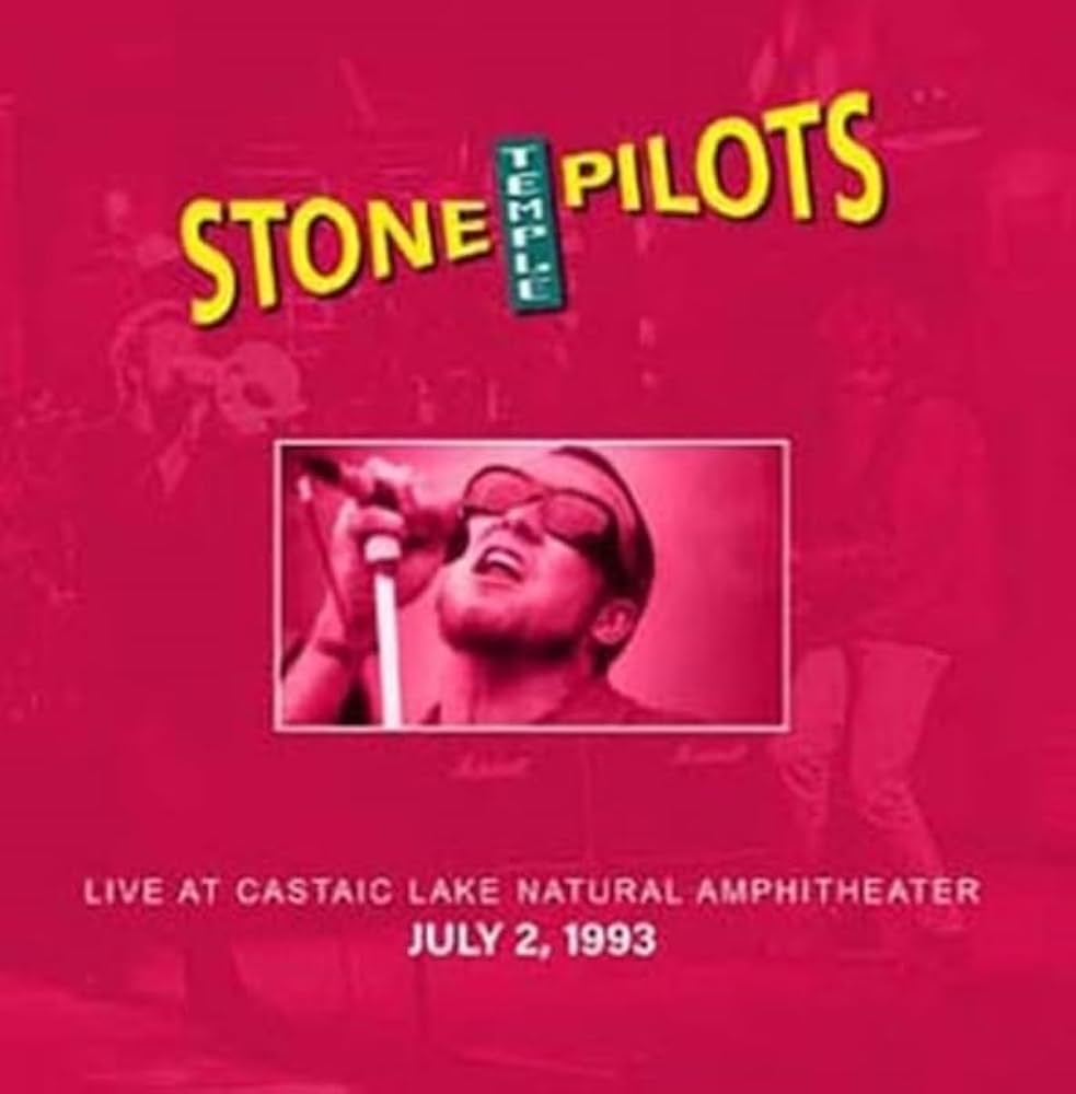 Stone Temple Pilots - Live At Castaic Lake Natural Amphitheater: July 2, 1993 [Import] - Vinyl