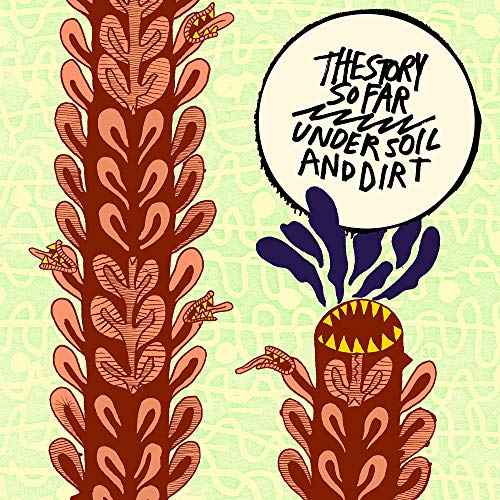 Story So Far, The - Under Soil And Dirt - Vinyl