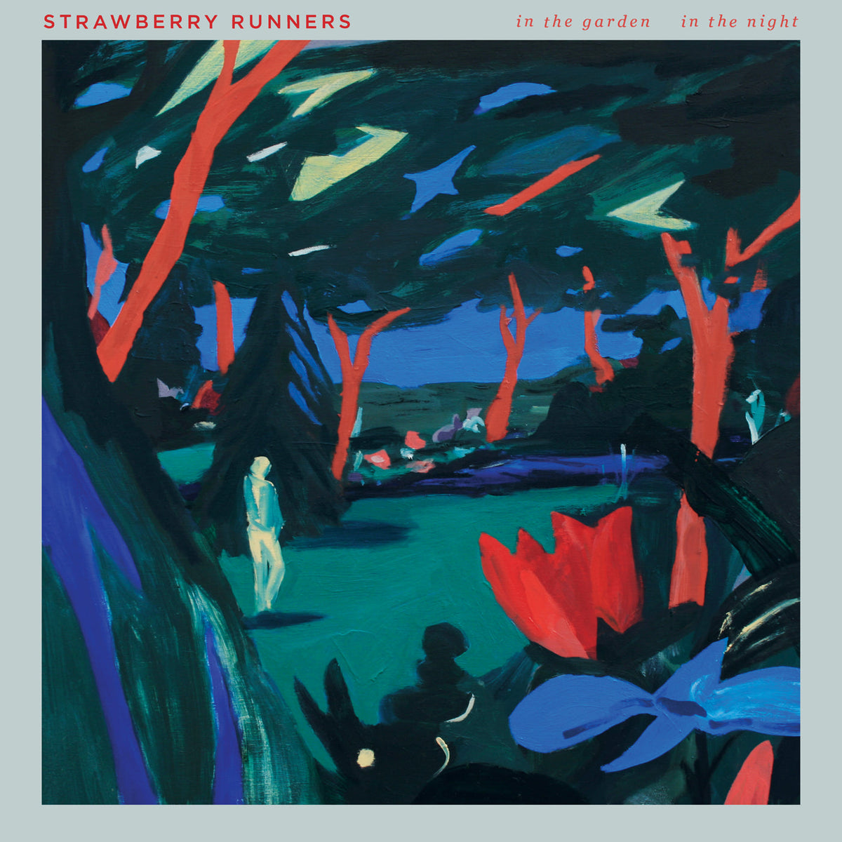 Strawberry Runners - In The Garden, In The Night - Vinyl