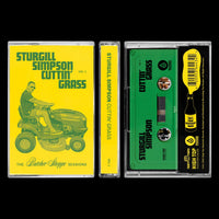 Sturgill Simpson - Cuttin' Grass: Vol. 1 (Cassette) - Cassette
