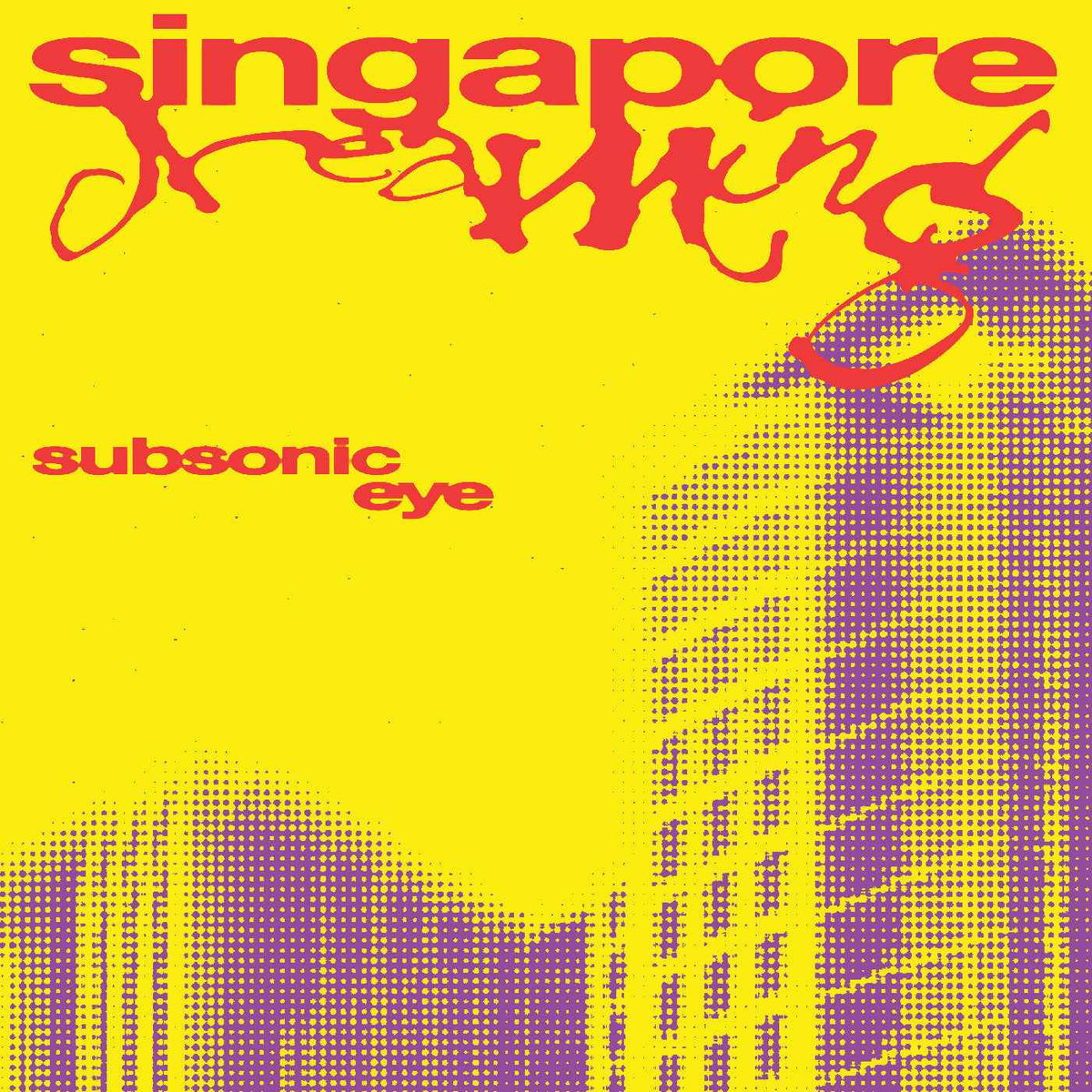 Subsonic Eye - Singapore Dreaming ("Philosophising" Vinyl) - Vinyl