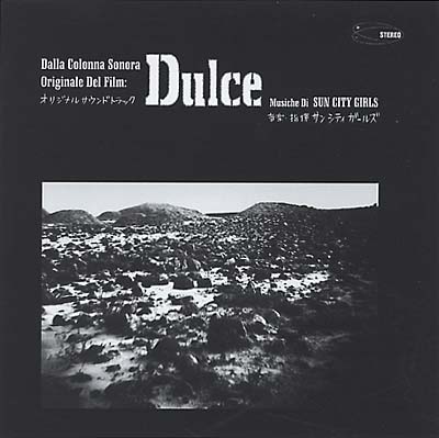 SUN CITY GIRLS - Dulce (Original Soundtrack Recording) - CD
