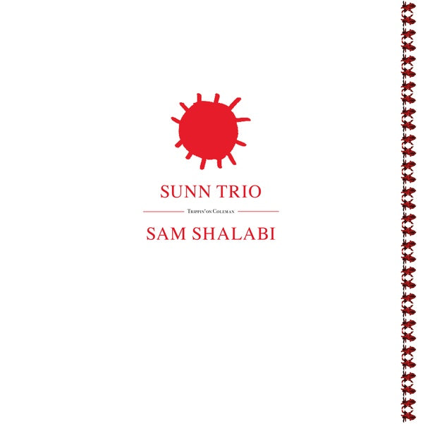 SUNN TRIO/SAM SHALABI - Trippin' On Coleman - Vinyl