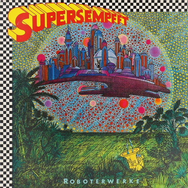 SUPERSEMPFFT - Roboterwerke - Vinyl