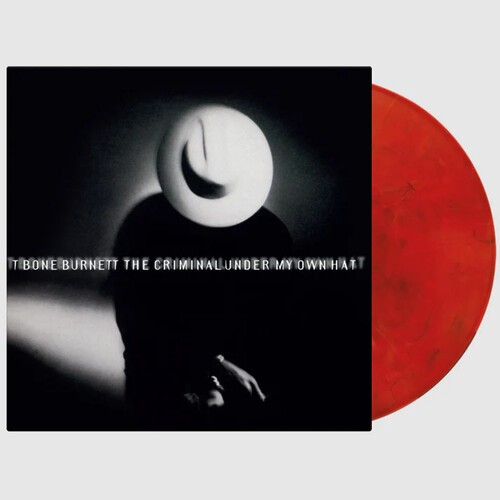 T-Bone Burnett - Criminal Under My Own Hat (Limited Edition, 180-Gram Red, Black & White Marble Colored Vinyl [Import] - Vinyl