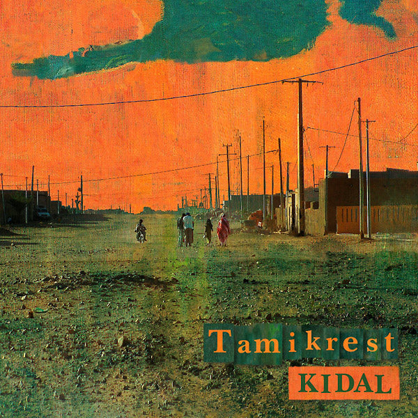TAMIKREST - Kidal - Vinyl