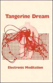 Tangerine Dream - ELECTRONIC MEDITATION - Cassette