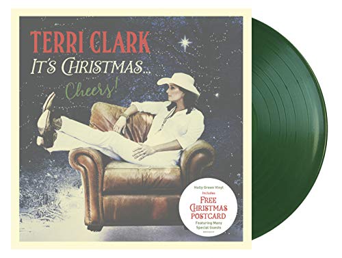 Terri Clark - It's Christmas...Cheers! [LP] [Holly Green] - Vinyl