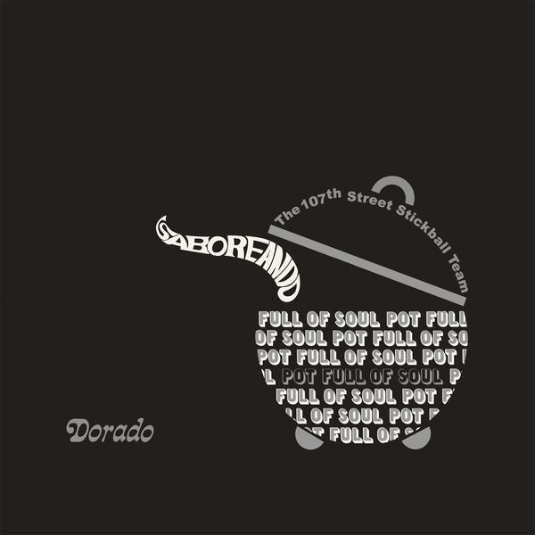 The 107Th Street Stickball Team - Saboreando: Pot Full Of Soul - Vinyl