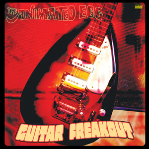 The Animated Egg - Guitar Freakout (GOLD VINYL) - Vinyl