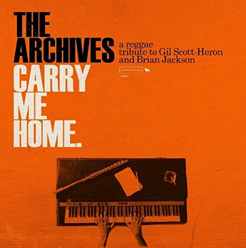 The Archives - Carry Me Home: A Reggae Tribute to Gil Scott-Heron & Brian Jackson [2 LP] - Vinyl