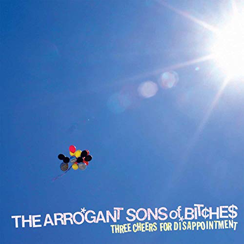The Arrogant Sons of Bitches - Three Cheers for Disappointment (Opaque Red Vinyl) - Vinyl