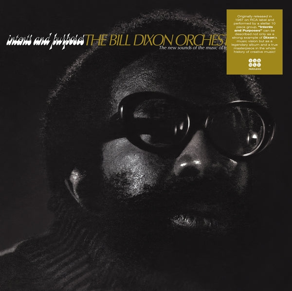 The Bill Dixon Orchestra - Intents And Purposes - Vinyl