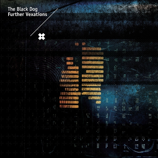 The Black Dog - Further Vexations (Remastered) - Vinyl